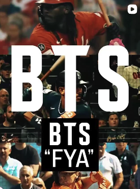 방탄소년단 'FYA' / MLB